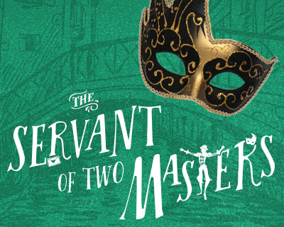 Servant of Two Masters