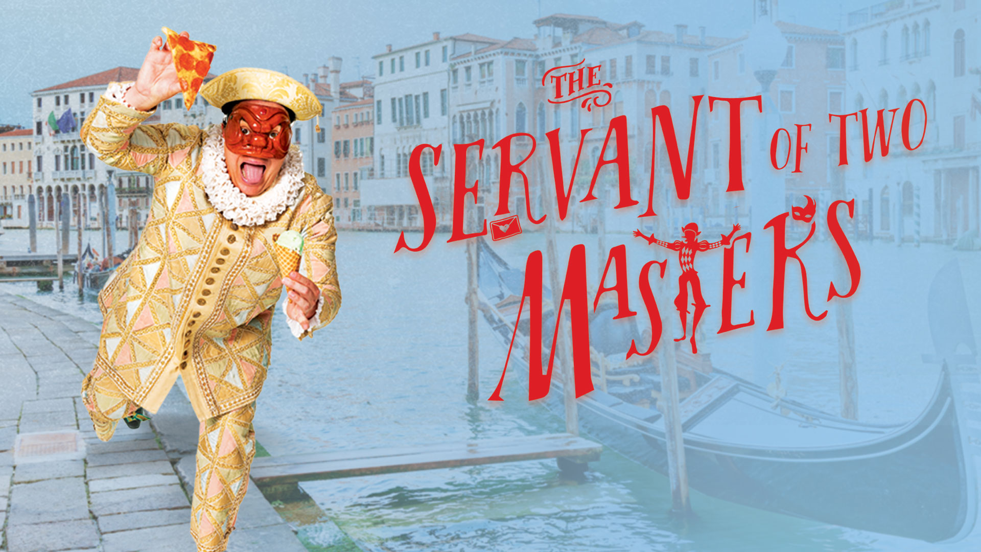 The Servant of Two Masters