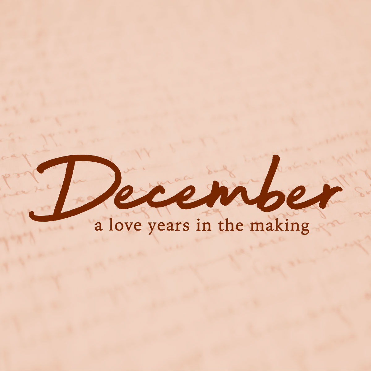 December: a love years in the making